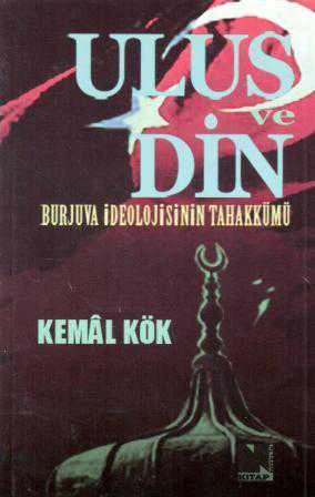 Ulus ve Din - Burjuva İdeolojisinin Tahakkümü ürün görseli 1