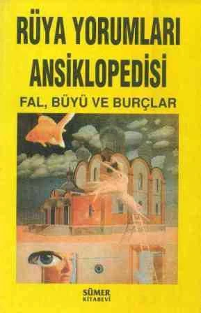 Rüya Yorumları Ansiklopedisi / Fal, Büyü ve Burçlar / 1996 Yılı İlk Baskısı ürün görseli 1