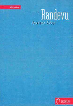 Randevu - 1997 Yılı İlk Baskısı - Sevgi Türker Terlemez Çevirisi ürün görseli 1