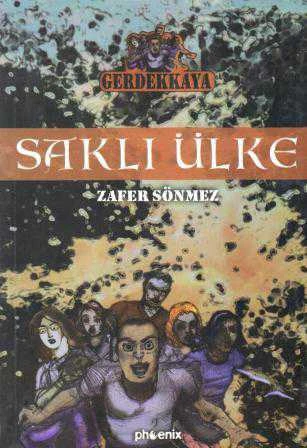 Gerdekkaya 1 Saklı Ülke - 2002 Yılı İlk Baskısı ürün görseli 1