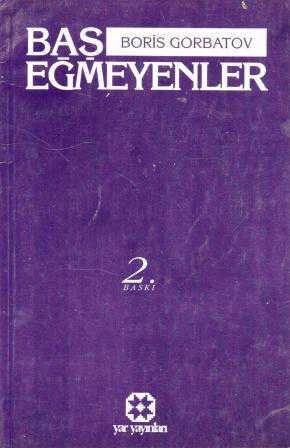 Baş Eğmeyenler / "Yakup Şahan Çevirisi" 1994 Yılı İkinci Baskısı ürün görseli 1