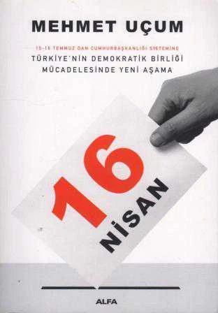 15 - 16 Temmuz'dan Cumhurbaşkanlığı Sistemine Türkiye'nin Demokratik Birliği Mücadelesinde Yeni Aşama 16 Nisan ürün görseli 1