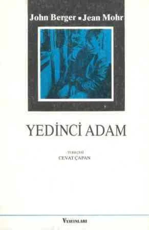 Yedinci Adam - Avrupa'daki Göçmen İşçilerin Öyküsü - 1987 Yılı İlk Baskısı - Cevat Çapan Çevirisi ürün görseli 1