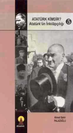 Ebabil Atatürk Seti 3 / Atatürk Kimdir? Atatürk'ün İnkılâpçılığı ürün görseli 1