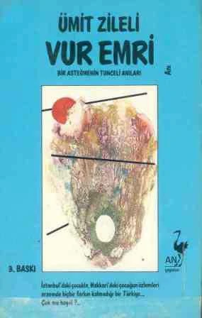 Vur Emri "Bir Asteğmenin Tunceli Anıları" / 1991 Yılı Üçüncü Baskısı ürün görseli 1