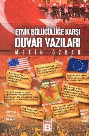 Etnik Bölücülüğe Karşı Duvar Yazıları / 2009 Yılı İlk Baskısı ürün görseli 1