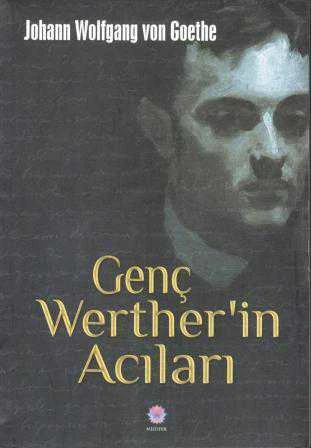 Genç Werther'in Acıları / 2017 Yılı İkinci Baskı - Mehmet Özmen Çevirisi ürün görseli 1