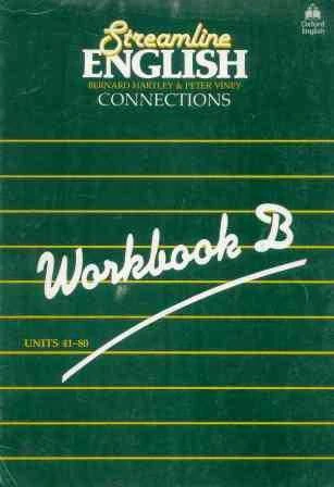 Streamline English Connections Workbook B: Units 41 -80 ürün görseli 1