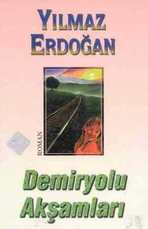 Demiryolu Akşamları / 1999 Yılı İlk Baskısı ürün görseli 1