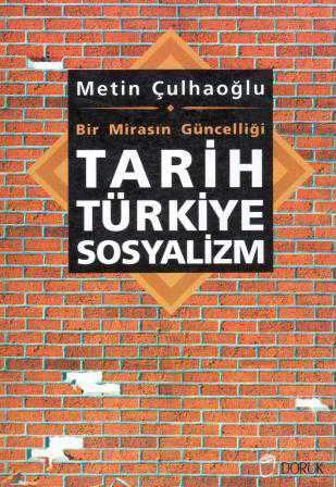 Bir Mirasın Güncelliği Tarih Türkiye Sosyalizm (1996 Yılı İlk Baskısı) ürün görseli 1