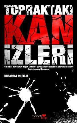 Topraktaki Kan İzleri - 2012 Yılı İlk Baskısı ürün görseli 1