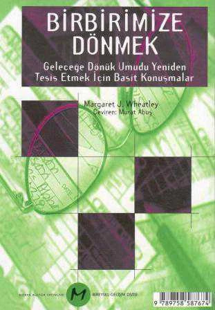 Bireysel Gelişim Dizisi / Birbirimize Dönmek (Geleceğe Dönük Umudu Yeniden Tesis Etmek İçin Basit Konuşmalar) Murat Abuş Çevirisi ürün görseli 1