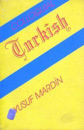 Colloquial Turkish / Yabancılara Türkçe Günlük Konuşma ürün görseli 1