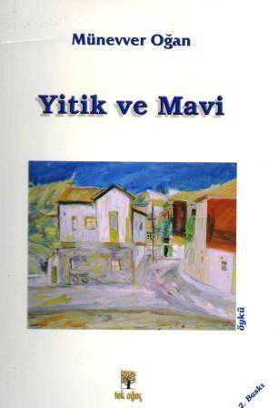 Yitik ve Mavi / 2004 Yılı İlk Baskısı ürün görseli 1