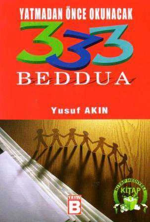 Yatmadan Önce Okunacak 333 Beddua / 2010 Yılı İlk Baskısı ürün görseli 1