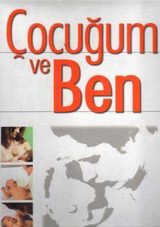 Çocuğum ve Ben (Çocuğum ve Ben CD'si Hediyeli) / 2001 Yılı Ciltli, Kuşe Kağıda, Renkli, Resimli, İlk Baskısı ürün görseli 1