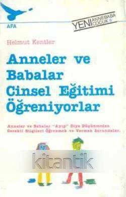 Anneler ve Babalar Cinsel Eğitimi Öğreniyorlar / 1988 Yılı İlk Baskısı (Anneler ve Babalar "Ayıp" Diye Düşünmeden Gerekli Bilgileri Öğretmek ve Vermek Zorundalar) Gülderen Pamir Çevirisi ürün görseli 1