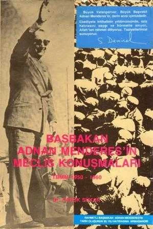 Başbakan Adnan Menderes'in Meclis Konuşmaları (TBMM 1950 - 1960) / Aydın Menderes Tarafından İmzalı ve İthaflı ürün görseli 1