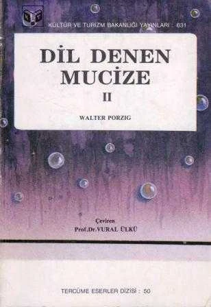 Dil Denen Mucize Cilt II - Prof. Dr. Vural Ülkü Çevirisi - 1986 Yılı İlk Baskısı ürün görseli 1