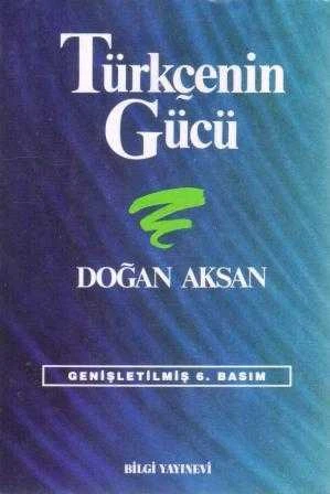 Türkçenin Gücü / Türk Dilinin Zenginliklerine Tanıklar - 1999 Yılı 6. Baskısı ürün görseli 1