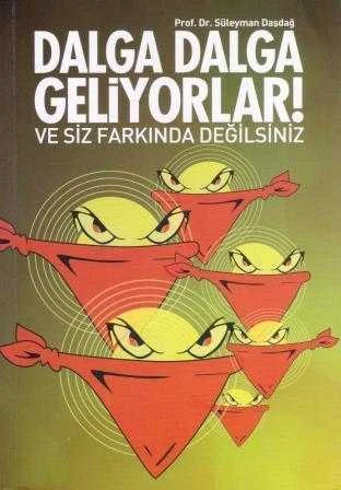 Dalga Dalga Geliyorlar ve Siz Farkında Değilsiniz - 2011 Yılı lk Baskısı ürün görseli 1
