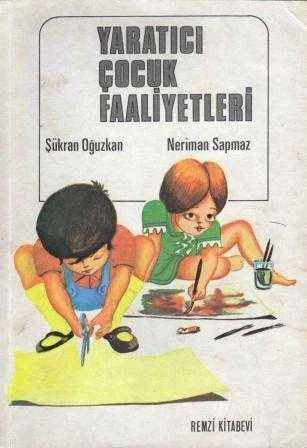 Yaratıcı Çocuk Faaliyetleri - 1971 Yılı İlk Baskısı ürün görseli 1