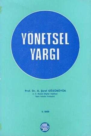 Yönetsel Yargı (1981 Yılı 6. Baskısı) ürün görseli 1