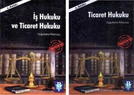 İş Hukuku ve Ticaret Hukuku Uygulama Kılavuzu + Ticaret Hukuku Uygulama Kılavuzu (2 Kitap Orijinal Kutulu Takım) - 2017 Yılı Ciltli 4. Baskısı ürün görseli 1