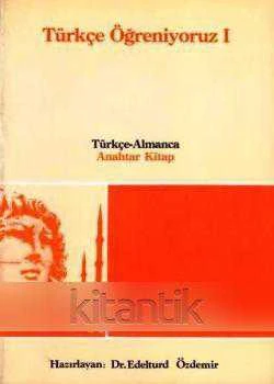 TÜRKÇE ÖĞRENİYORUZ 1 ANAHTAR KİTAP / TÜRKÇE - ALMANCA ürün görseli 1