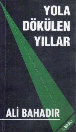 Yola Dökülen Yıllar - 2002 Yılı İlk Baskısı ürün görseli 1