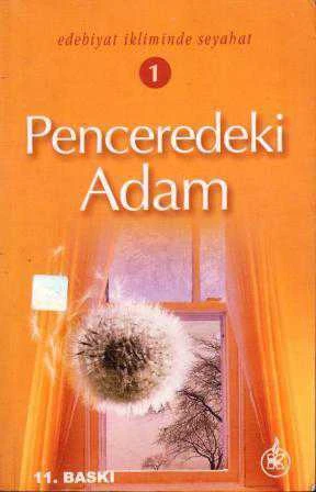Edebiyat İkliminde Seyahat 1 Penceredeki Adam -2004 Yılı İlk Baskısı ürün görseli 1