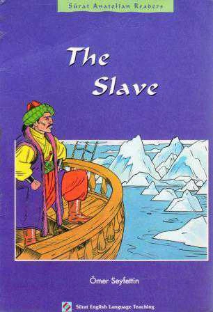 Sürat Anatolian Readers The Slave - Avrupa Kuşe Kağıda, Renkli, Resimli Baskı ürün görseli 1