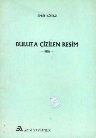 Buluta Çizilen Resim (1992 Yılı Birinci Baskısı) ürün görseli 1