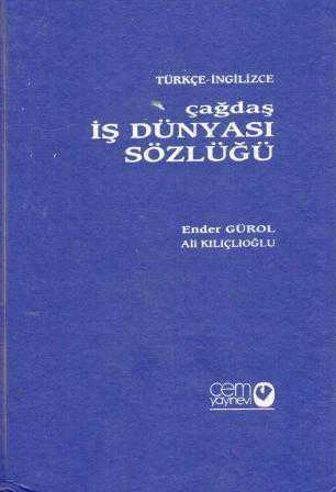 Çağdaş İş Dünyası Sözlüğü A - Z (Türkçe - İngilizce) / 2001 Yılı Deri Ciltli İlk Baskısı ürün görseli 1