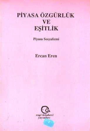 Piyasa Özgürlük ve Eşitlik (Piyasa Sosyalizmi) / 1991 Yılı İlk Baskısı ürün görseli 1