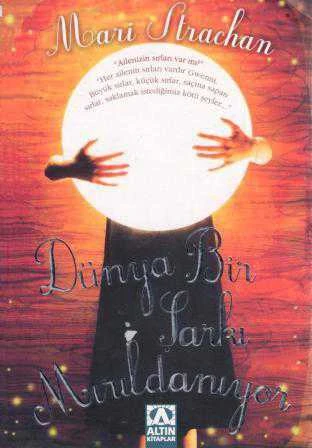 Dünya Bir Şarkı Mırıldanıyor / Ailenizin Sırları Var mı? (2009 Yılı İlk Baskısı) / Deniz Çamlıbel Çevirisi ürün görseli 1