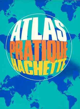 Atlas Pratique Hachette (1980 Yılı Kuşe Kağıda, Renkli, İlk Baskısı) ürün görseli 1