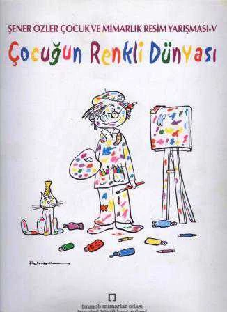 Çocuğun Renkli Dünyası / Şener Özler Çocuk ve Mimarlık Resim Yarışması - V ürün görseli 1