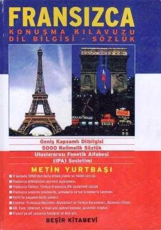 Fransızca Konuşma Kılavuzu, Dilbilgisi, Sözlük / Geniş Kapsamlı Dilbilgisi 5000 Kelimelik Sözlük Uluslar arası Fonetik Alfabesi (İPA) Sesletimi - 2004 Yılı Ciltli İlk Baskısı ürün görseli 1