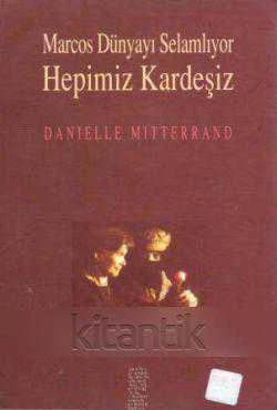 Marcos Dünyayı Selamlıyor Hepimiz Kardeşiz "Saynur Çetiner Çevirisi" / 1997 Yılı İlk Baskısı ürün görseli 1