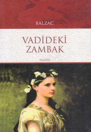 Vadideki Zambak (2011 Yılı İlk Baskısı) Nazlı Seza Çankaya Çevirisi ürün görseli 1