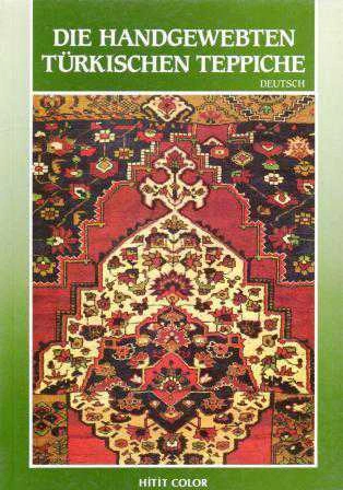 Dıe Handgewebten Türkıschen Teppıche - El Örgüsü Türk Halıları / Almanca ürün görseli 1