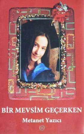 Bir Mevsim Geçerken (2012 Yılı İlk Baskısı) ürün görseli 1