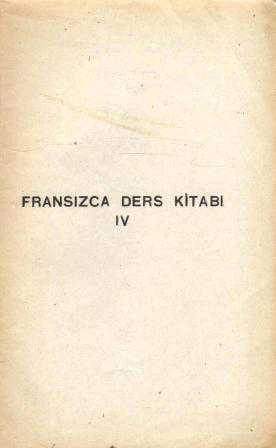 Lise Kitapları Fransızca Ders Kitabı IV (Sahaf) (1945 Yılı Baskısı) ürün görseli 1