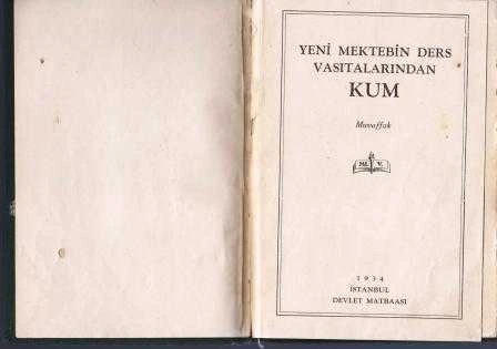 Yeni Mektebin Ders Vasıtalarından Kum (1934 Yılı Bez Ciltli, Renkli, Resimli, İlk. Baskısı) ürün görseli 1