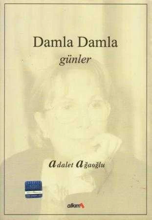Damla Damla Günler - 2004 Yılı İlk Baskısı ürün görseli 1
