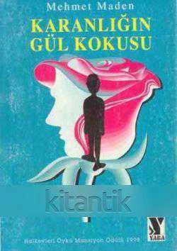 Karanlığın Gül Kokusu / 1998 Yılı İlk Baskısı ürün görseli 1