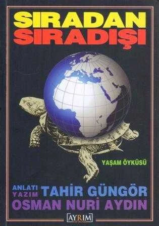 Sıradan - Sıradışı Yaşam Öyküsü - 2012 Yılı İlk Baskısı ürün görseli 1