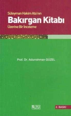 Süleyman Hakim Ata'nın Bakırgan Kitabı Üzerine Bir İnceleme / 2008 Yılı İkinci Baskısı ürün görseli 1