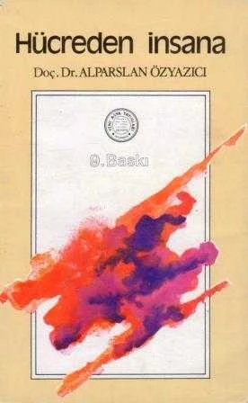 Hücreden İnsana / 1979 Yılı Renkli İlk Baskısı ürün görseli 1